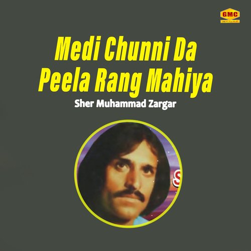 Medi Chunni Da Peela Rang Mahiya