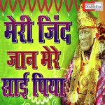Meri Jind Jaan Mere Sai Piya (Hindi)