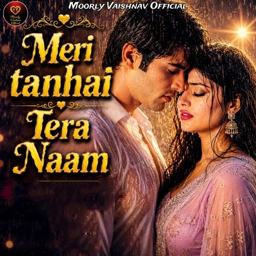 Meri Tanhai Tera Naam