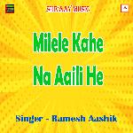 Milele Kahe Na Aaili He