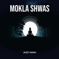 Mokla Shwas-JwAsekFUTx4