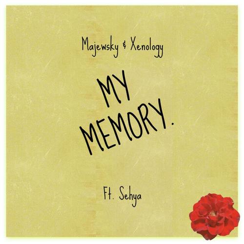 My Memory (feat. Sehya)_poster_image