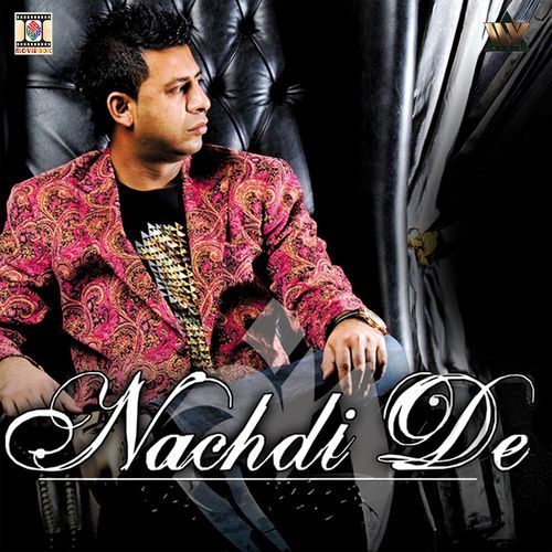 Nachdi De
