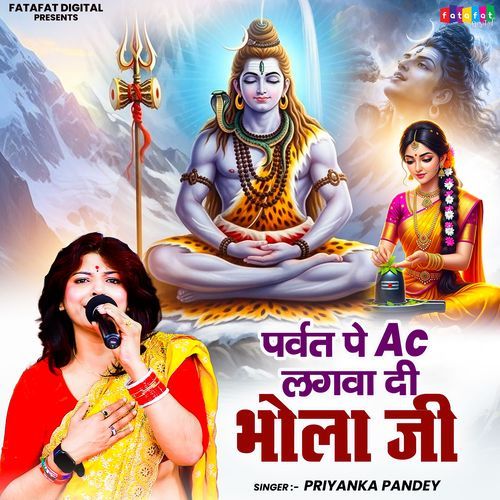 Parvat Pe Ac Lagwa Di Bhola Ji