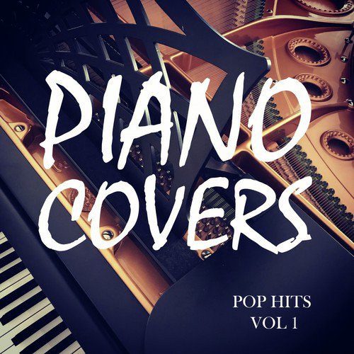 Piano Covers: Pop Hits Vol. 1_poster_image