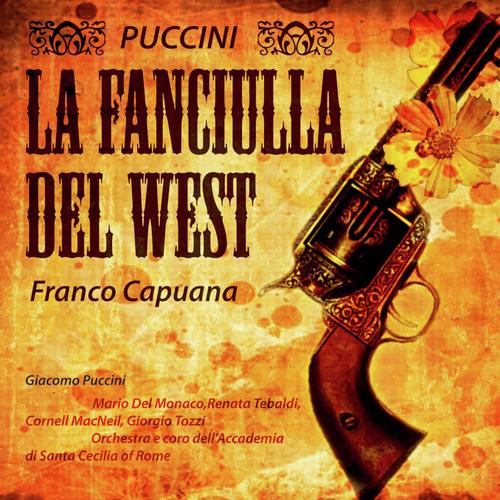 Puccini: La Fanciulla del West