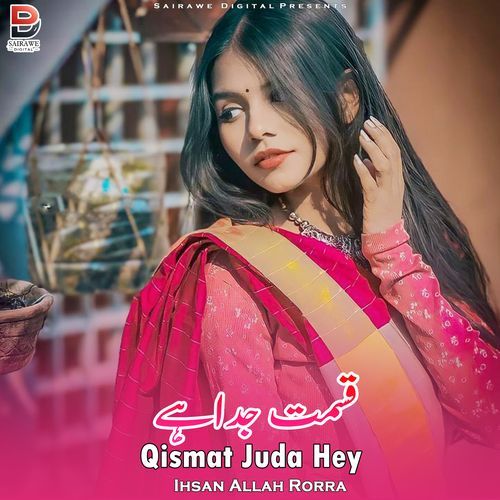 Qismat Juda Hey