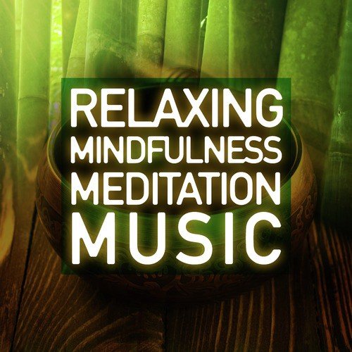 Relaxing Mindfulness Meditation Music_poster_image