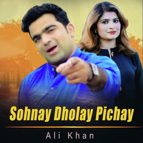 Sohnay Dholay Pichay - Single