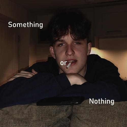 Something or Nothing