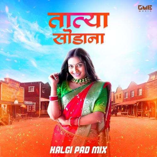 Tatya Sodana (Halgi Pad Mix)