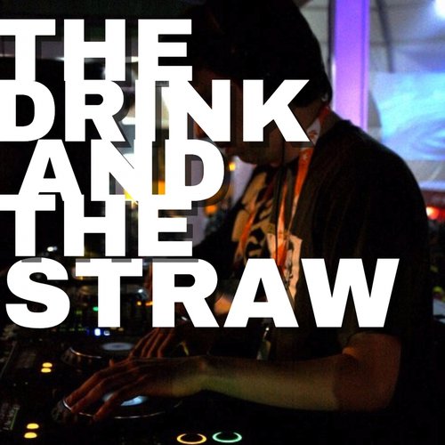 The Drink & Straw
