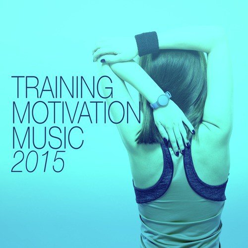 Training Motivation Music 2015