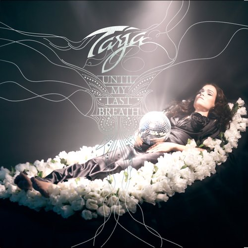 Until My Last Breath (Single Version) Lyrics - Tarja - Only On.