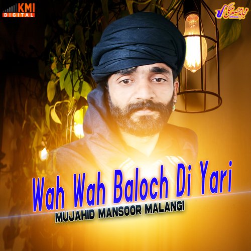 Wah Wah Baloch Di Yari