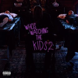 Who’s Watching The Kids 2