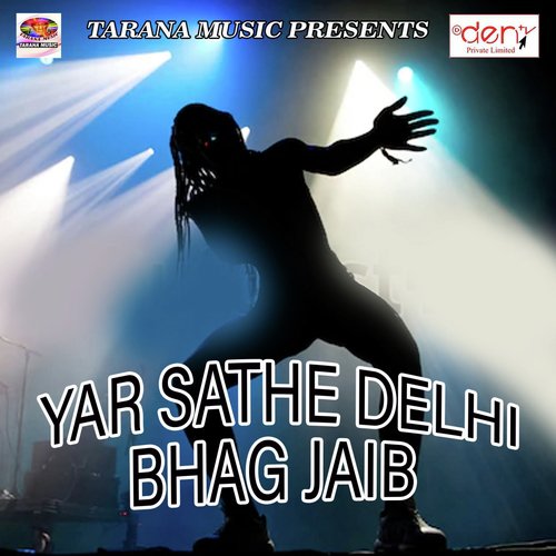 Yar Sathe Delhi Bhag Jaib_poster_image