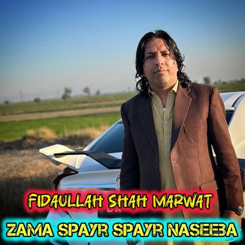 Zama Spayr Spayr Naseeba
