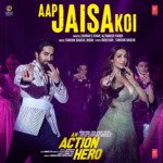 Aap Jaisa Koi (From &quot;An Action Hero&quot;)