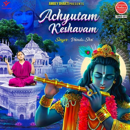 Achyutam Keshavam