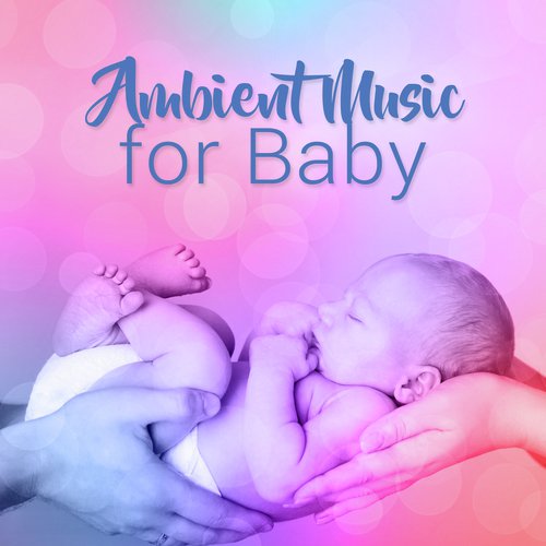 Ambient Music for Baby_poster_image