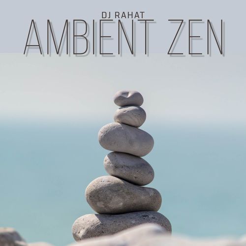 Ambient Zen