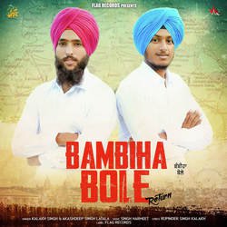 Bambiha Bole Return-JkUmBCFDbmU