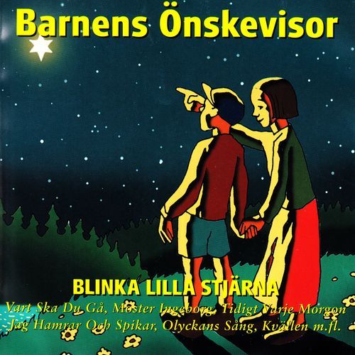 Barnens önskevisor - Blinka lilla stjärna