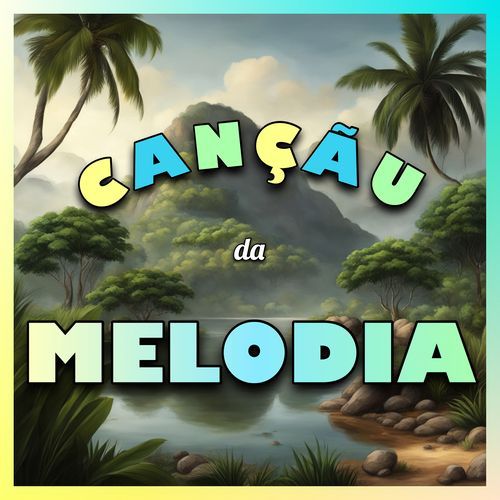 Canção da Melodia