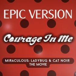 Courage in Me (Epic Version)