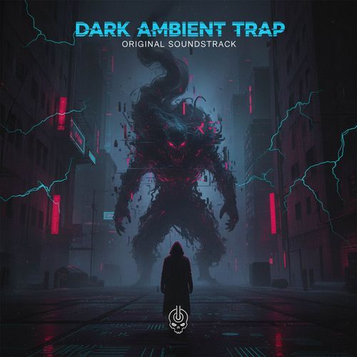 Dark Ambient Trap
