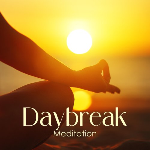 Daybreak Meditation