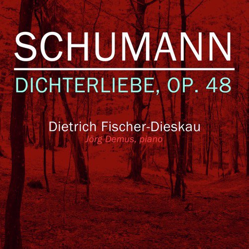 Dichterliebe & 6 Lieder