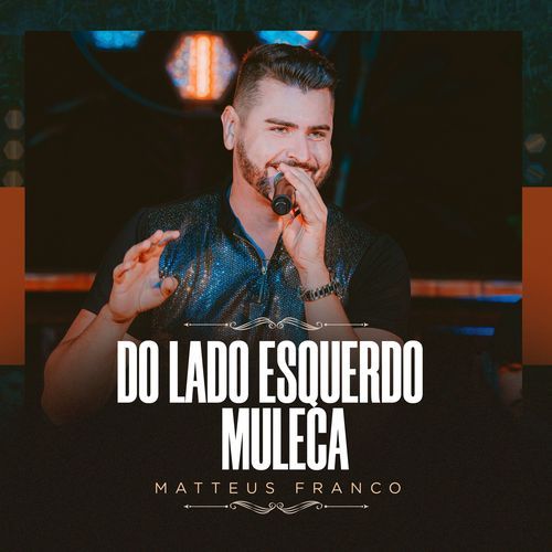 Do Lado Esquerdo / Muleca (Ao Vivo)