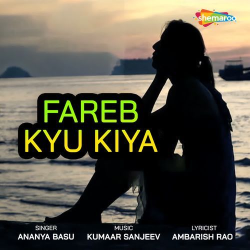 Fareb Kyu Kiya