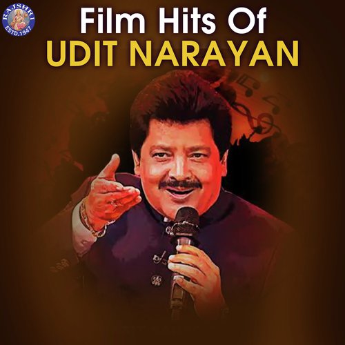 Film Hits Of Udit Narayan