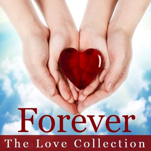 Forever: The Love Collection