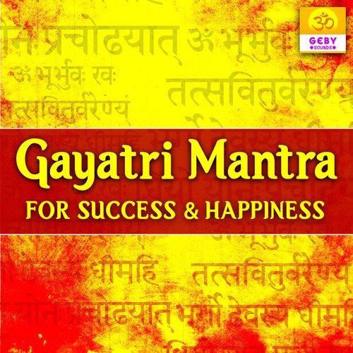 Gayatri Mantra For Success & Happiness