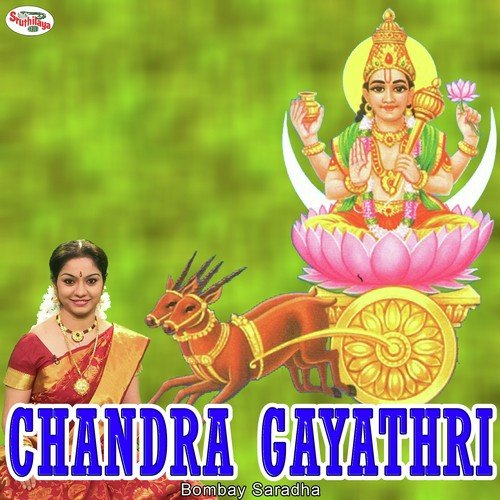 Gayatri Mantras - Chandra Gayathri