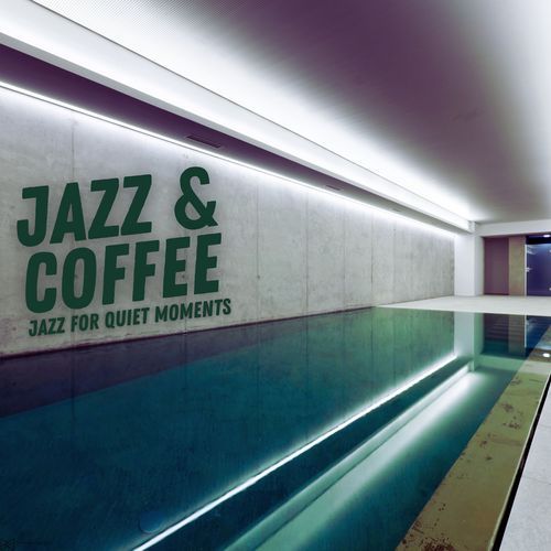 Jazz For Quiet Moments