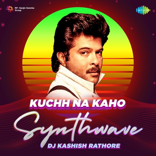 Kuchh Na Kaho - Synthwave