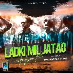 Ladki Mil Jatav Hajar