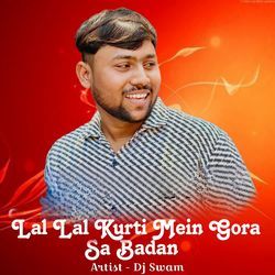 Lal Lal Kurti Mein Gora Sa Badan