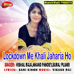 Lockdown Me Khali Jaharia Ho-ID8gYxJbQVA