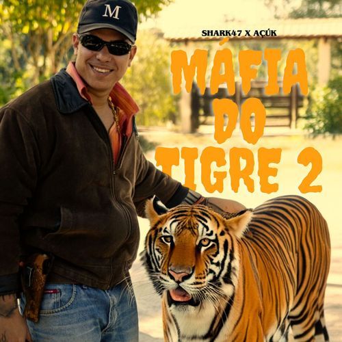 Máfia do Tigre 2_poster_image