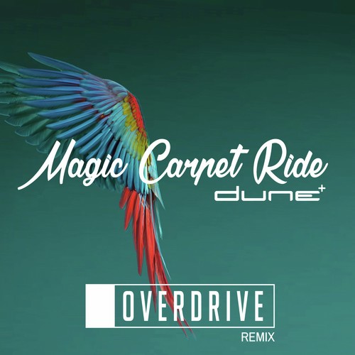 Magic Carpet Ride (Overdrive Remix) Songs Download - Free Online Songs ...