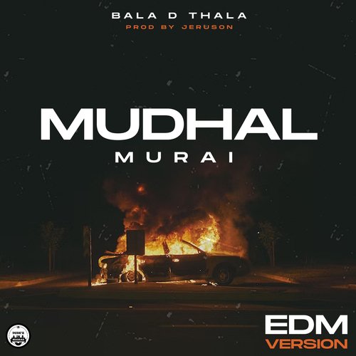 Mudhal Murai Remix