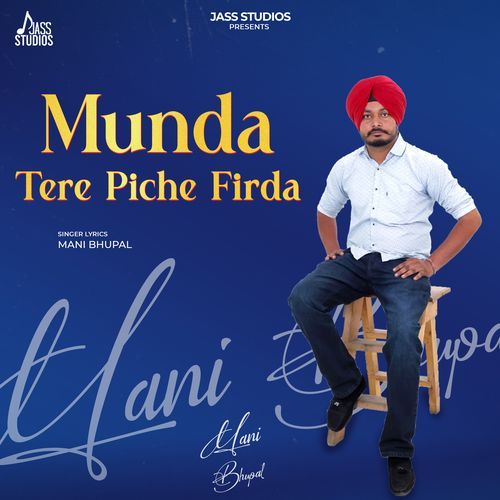 Munda Tere Piche Firda