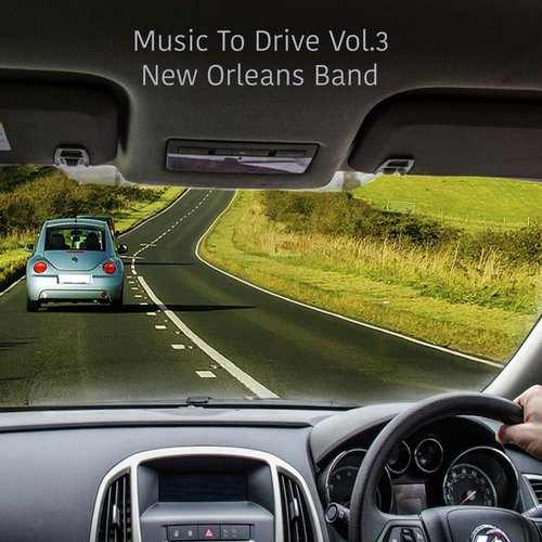 Music To Drive Vol.3