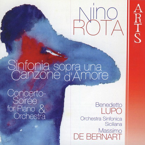 Nino Rota: Sinfonia Sopra Una Canzone D&#039;Amore / Concerto-Soirée For Piano And Orchestra_poster_image